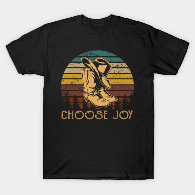 Choose Joy Cowboy Boots T-Shirt by Beard Art eye